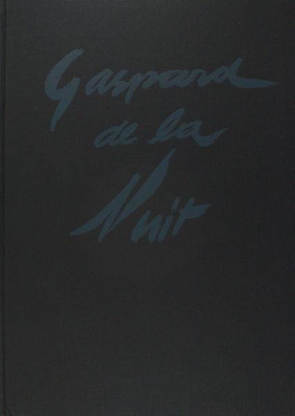 Bertrand, Aloysius. - Gaspard de la Nuit. Fantaisies.