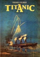 Groot, Edward P. de - Titanic