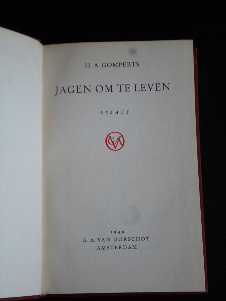 Gomperts, H.A. - Jagen om te leven, essays