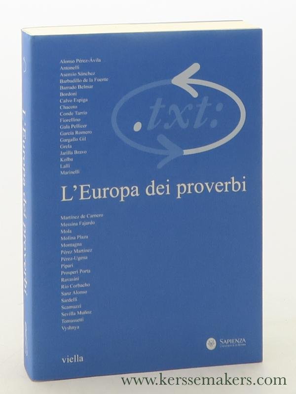 Punzi, Arianna / Isabella Tomassetti (eds.). - Critica del testo XI / 1-2, 2008. L'Europa dei proverbi.