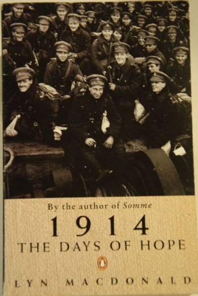 Macdonald, Lyn - 1914, Days of Hope