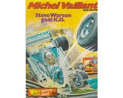 Jean Graton - Michel Vaillant - Steve Warson gaat K.O.