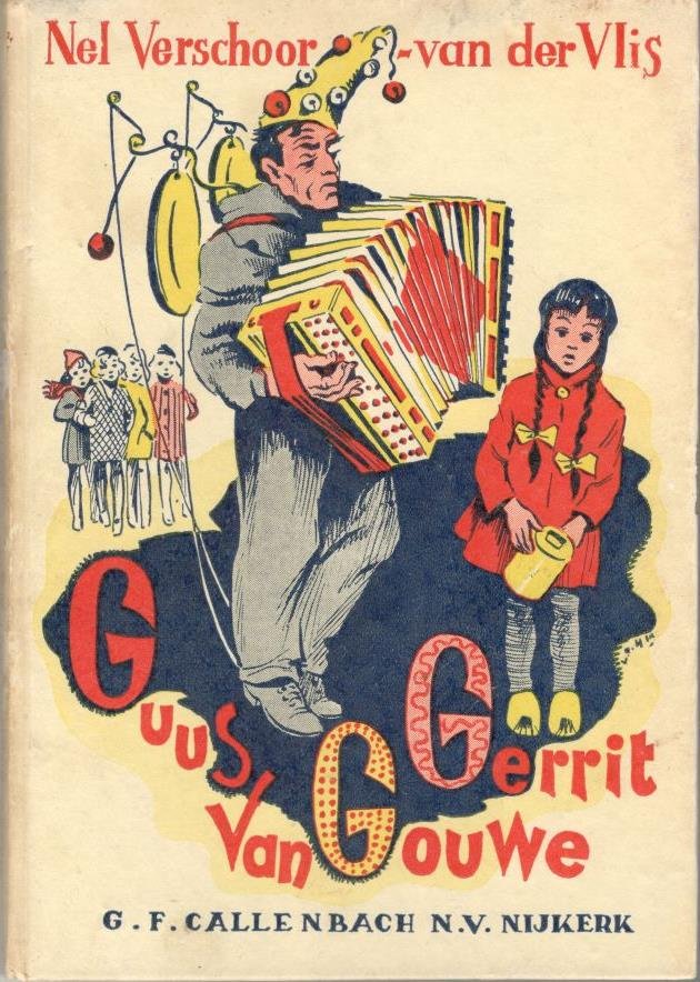 Verschoor - van der Vlis, Nel - Guus van Gouwe Gerrit