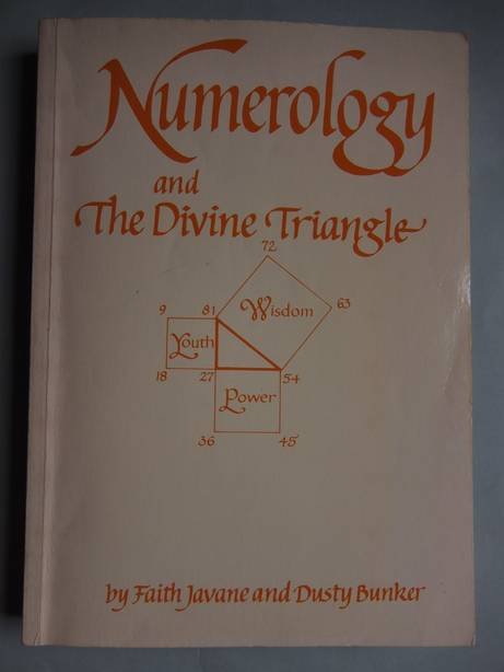 Javane, Faith & Bunker, Dusty. - Numerology and the divine triangle.
