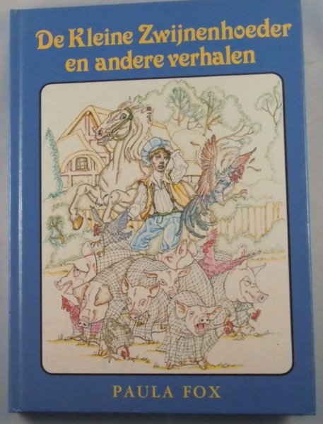 Fox, Paula; Illustrator:Lubin, Leonard - De kleine Zwijnenhoeder en andere verhalen