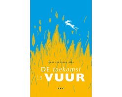 Anna van Praag - De toekomst is vuur