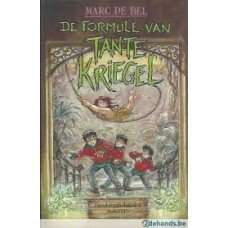 Bel, Marc de - De formule van tante Kriegel