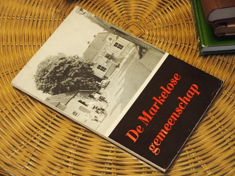  - De markelose gemeenschap