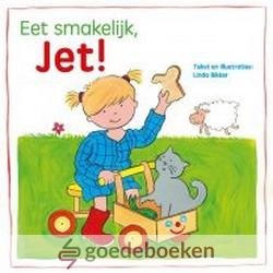 Bikker, Linda - Eet smakelijk, Jet! *nieuw* - laatste exemplaar! --- Een vrolijk boekje voor de allerkleinsten