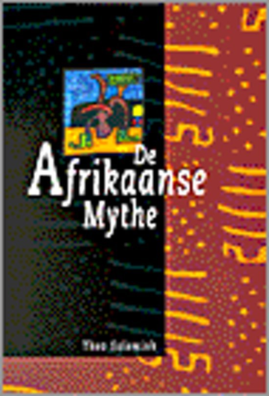 Salemink, Theodorus Albertus Maria. - De Afrikaanse mythe.