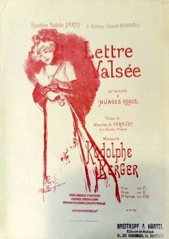 Berger, Rodolphe: - Lettre valsée sur les motifs de "Nuages roses" Poésie de Maurice de Féraudy