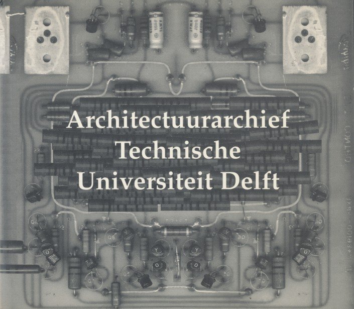 Marcel, O. / Schutten, I. / Wegner, J. - Architectuurarchief Technische Universiteit Delft