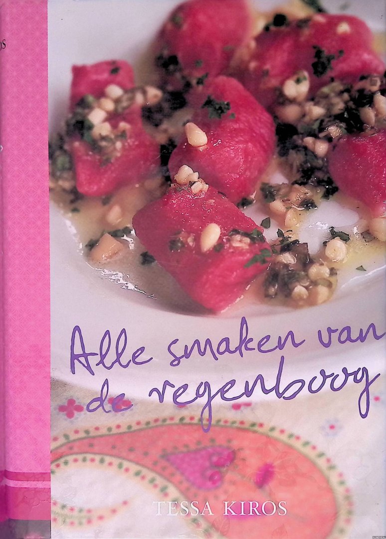 Kiros, Tessa - Alle smaken van de regenboog