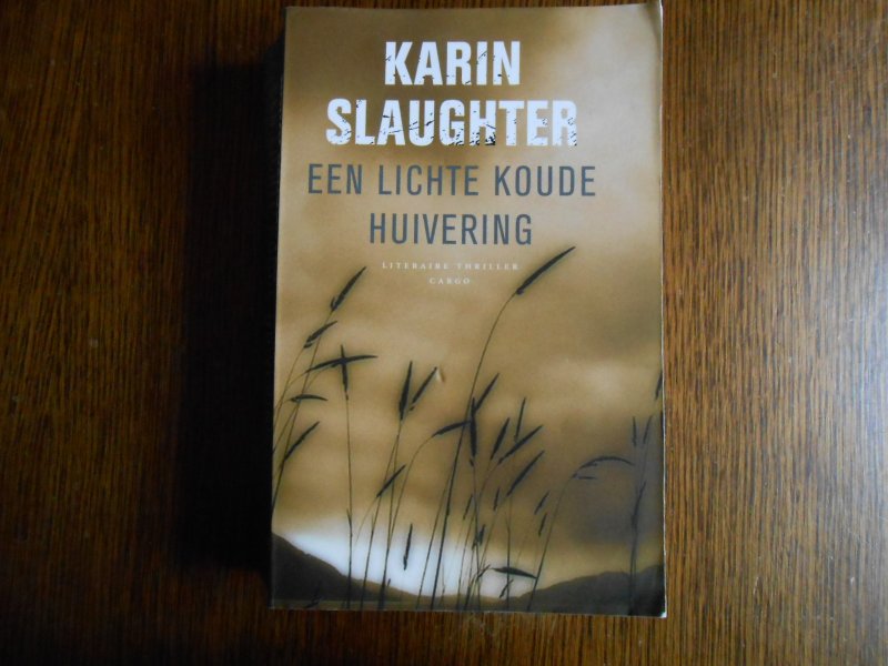 Slaughter, K. - Een lichte koude huivering