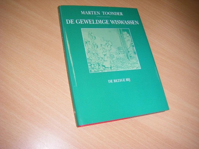 Marten Toonder - De Geweldige Wiswassen