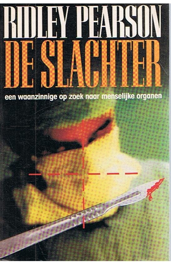 Pearson, Ridley - De slachter