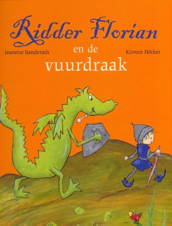 Randerath, Jeanette - Ridder Florian en de vuurdraak