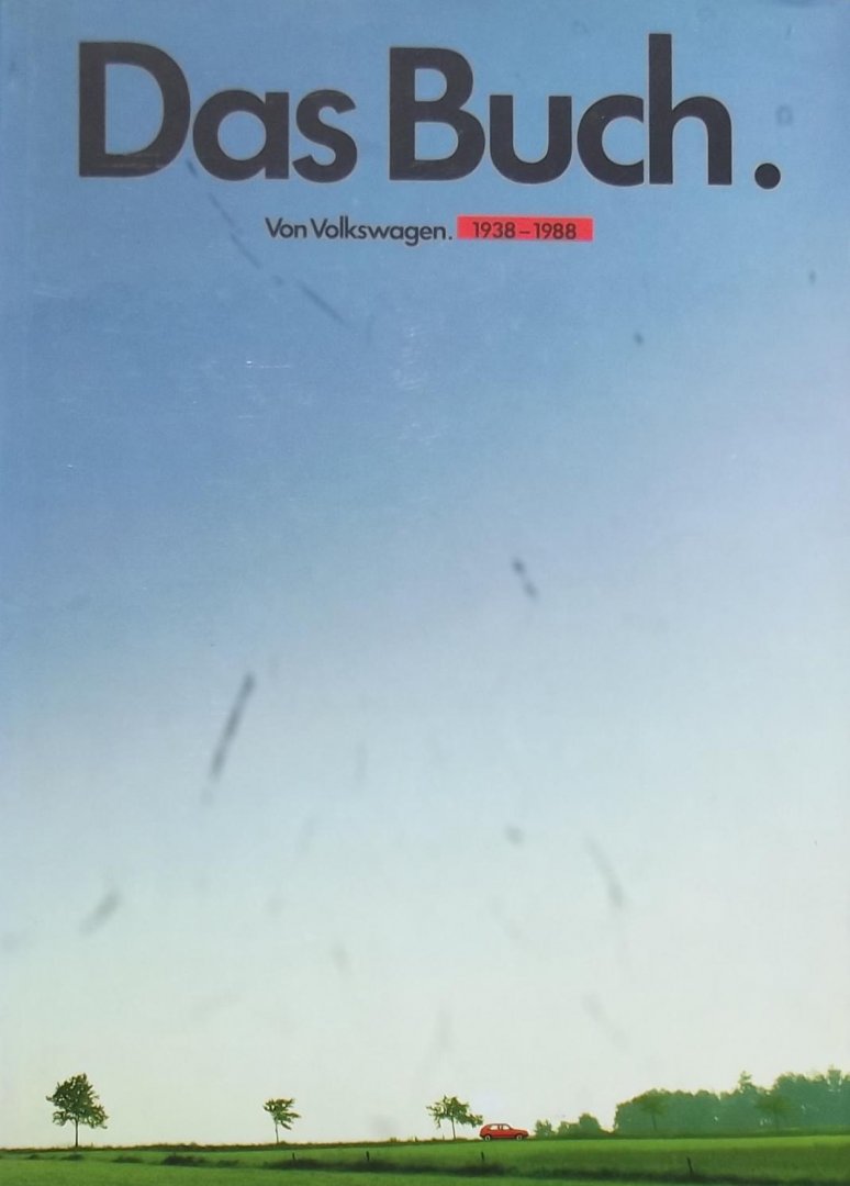 Horst Vetten - Das Buch Von Volkswagen 1938 - 1988.