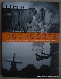 Boermans, M.  Redeker, M. - Ooghoogte. Bergsport fotografie van -5 tot +8000 meter