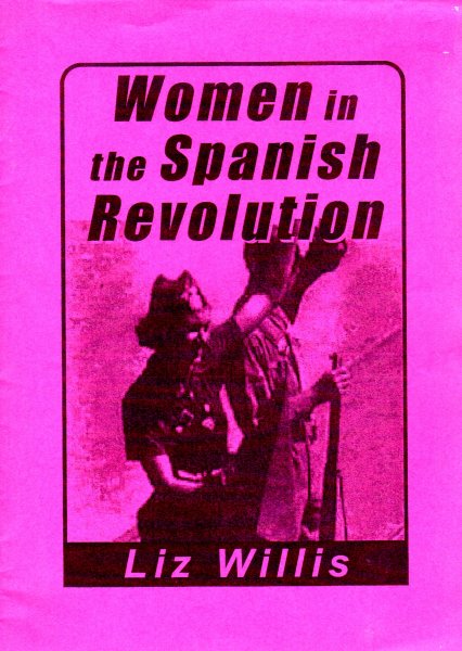 Willis, Liz - Women in the Spanish Revolution