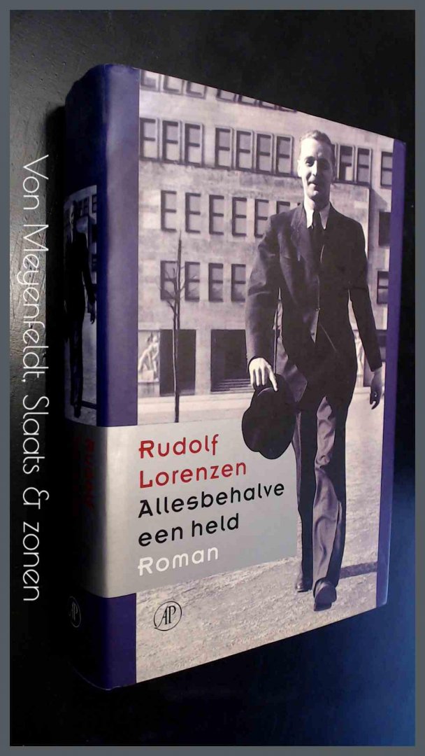 Lorenzen, Rudolf - Allesbehalve een held