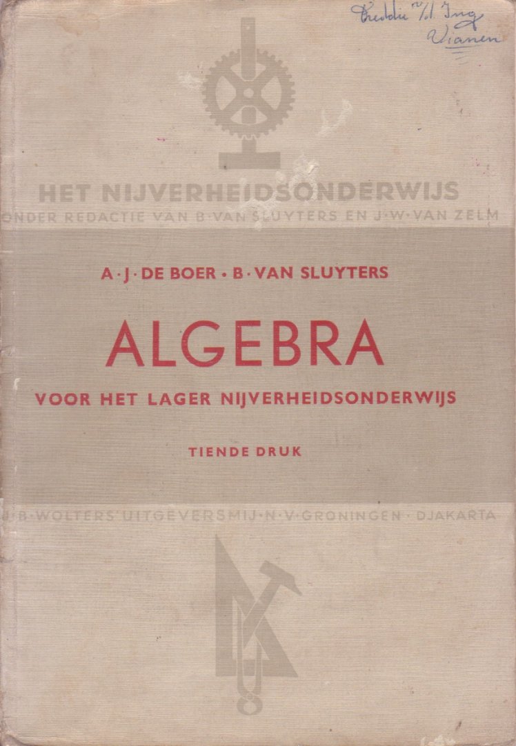 Boer, A.J. de / Sluyters, B. van - Algebra voor het lager nijverheidsonderwijs