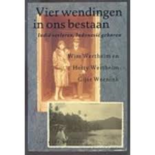 Willem Frederik Wertheim - Vier wendingen in ons bestaan