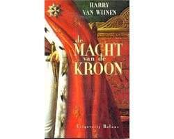 H.A. van Wĳnen - De Macht Van De Kroon