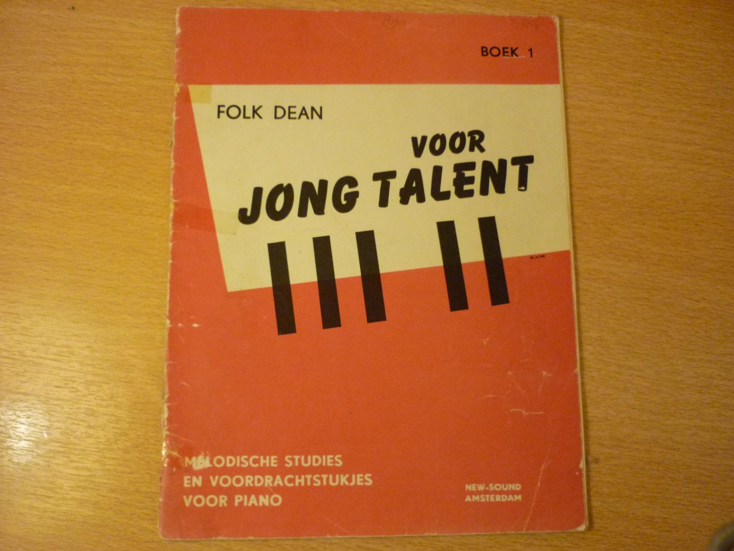 Dean; Folk - VOOR JONG TALENT - Boek I; Melodische studies en voordracht-stukjes voor piano