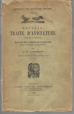 Lasseton, J.V. - Nouveau Traité D'Aviculture