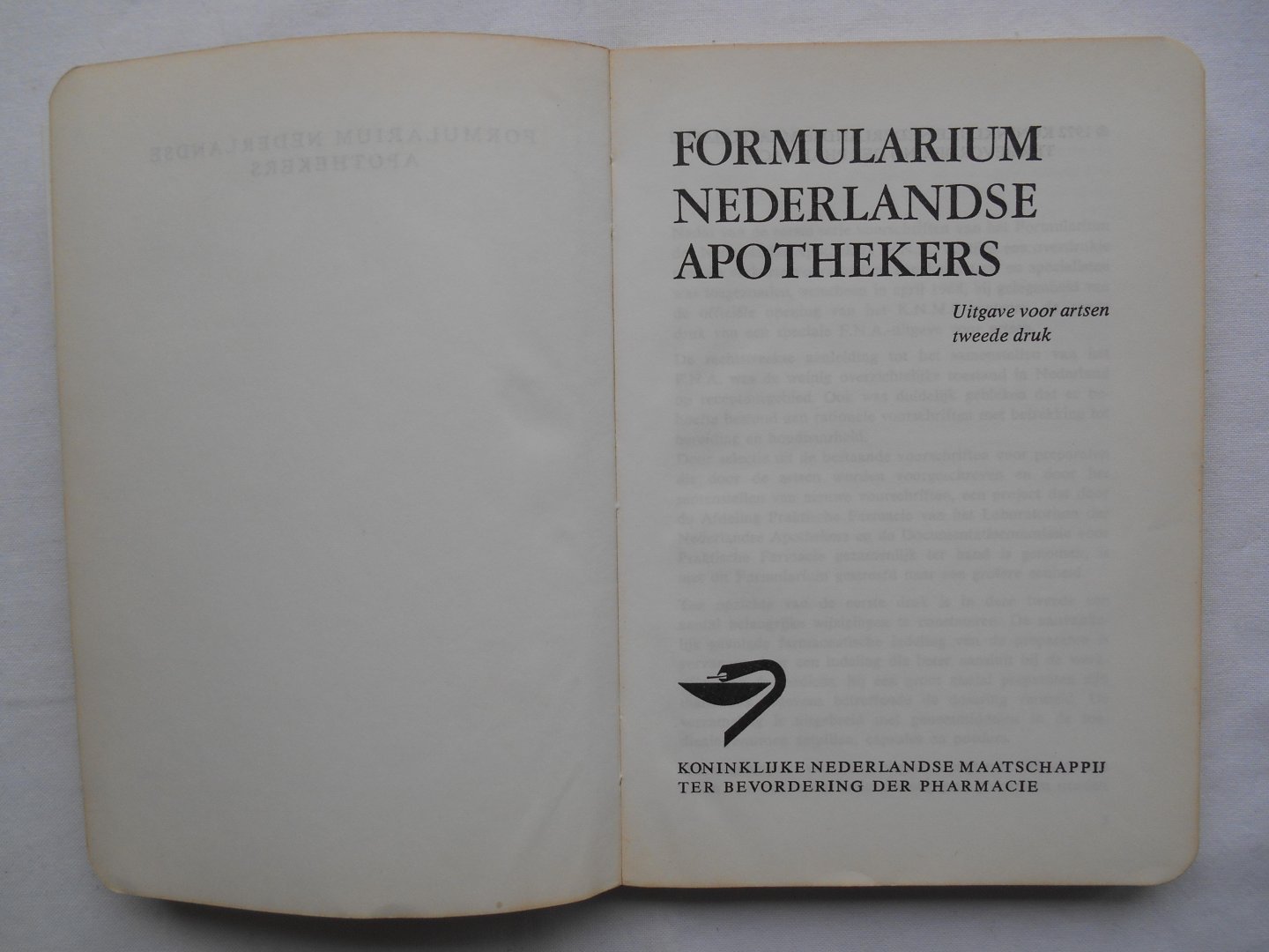 Koninklijke Nederlandse Maatschappij der Pharmacie - Formularium Nederlandse Apothekers. Uitgave voor artsen.