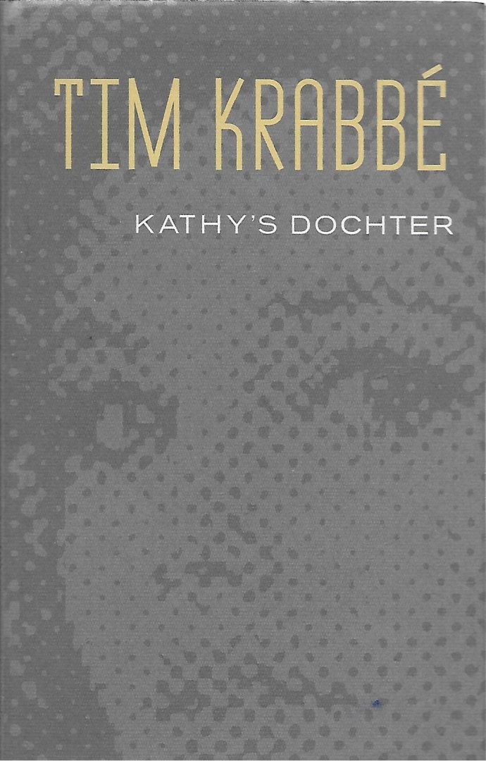 Krabbe, Tim - Kathy's dochter