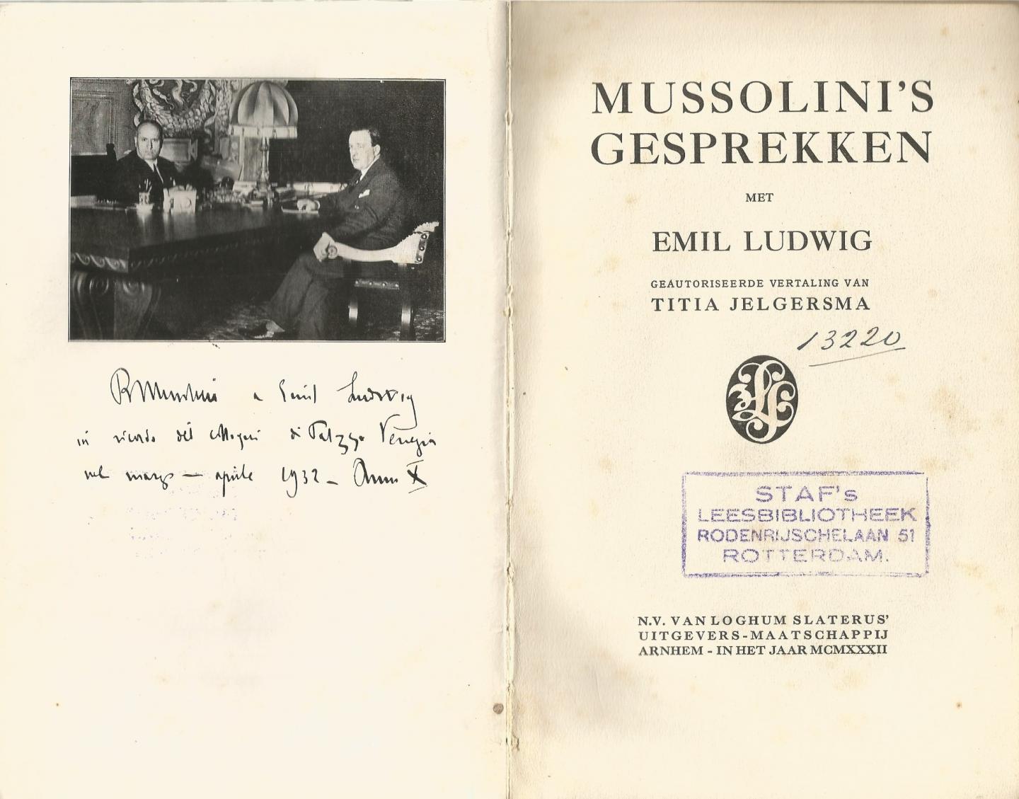 Emil Ludwig (gesprekken) geautoriseerd door TITIA JELGERSMA - MUSSOLINI'S GESPREKKEN