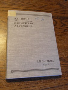 Dubi, Heinrich (vorrede) - Jahrbuch des Schweizer Alpenclub. 52. Jahrgang 1917