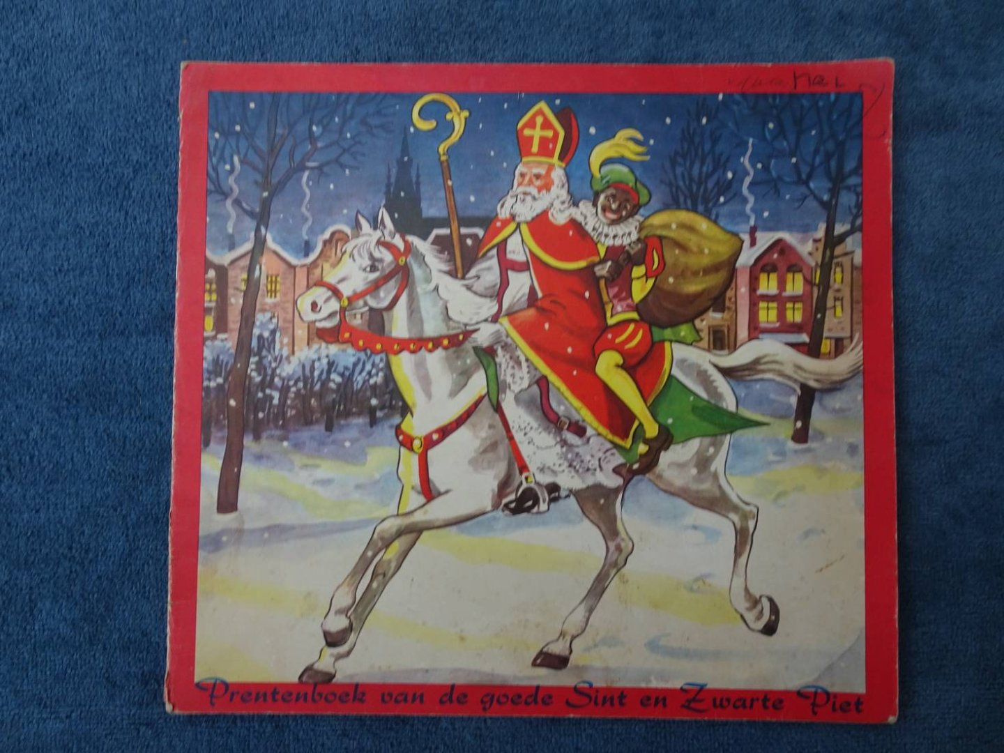 N.n.. - Prentenboek van de goede Sint en Zwarte Piet.