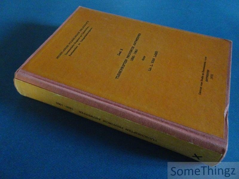 Van Laer, L. - Tijdschriften provincie Antwerpen 1850-1960. [Nederlandse Volkskundige Bibliografie. Deel X.]