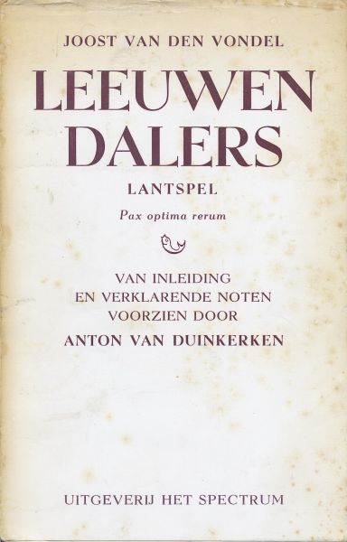 Vondel, Joost van den - Leeuwendalers, lantspel. inl.: Anton v. Duinkerken