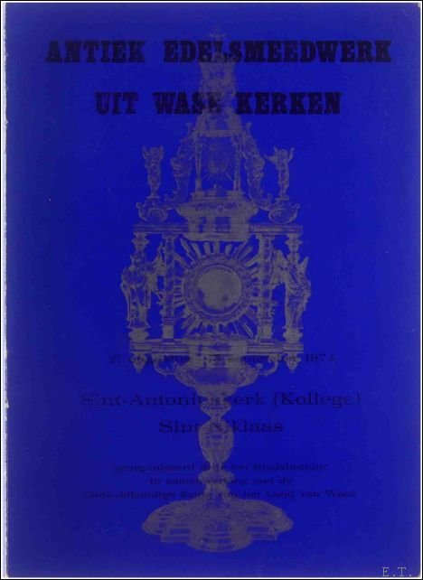 collectief - Antiek edelsmeedwerk uit Wase kerken