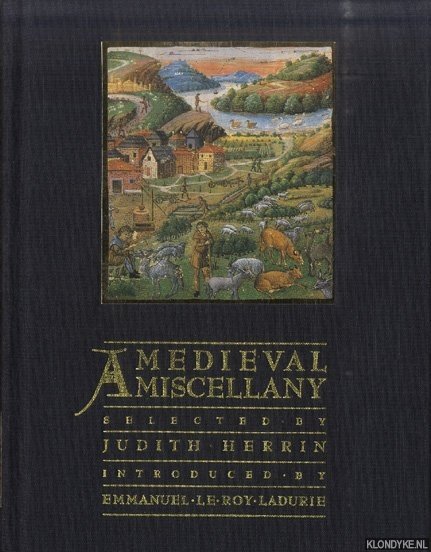 Herrin, Judith - A Medieval Miscellany