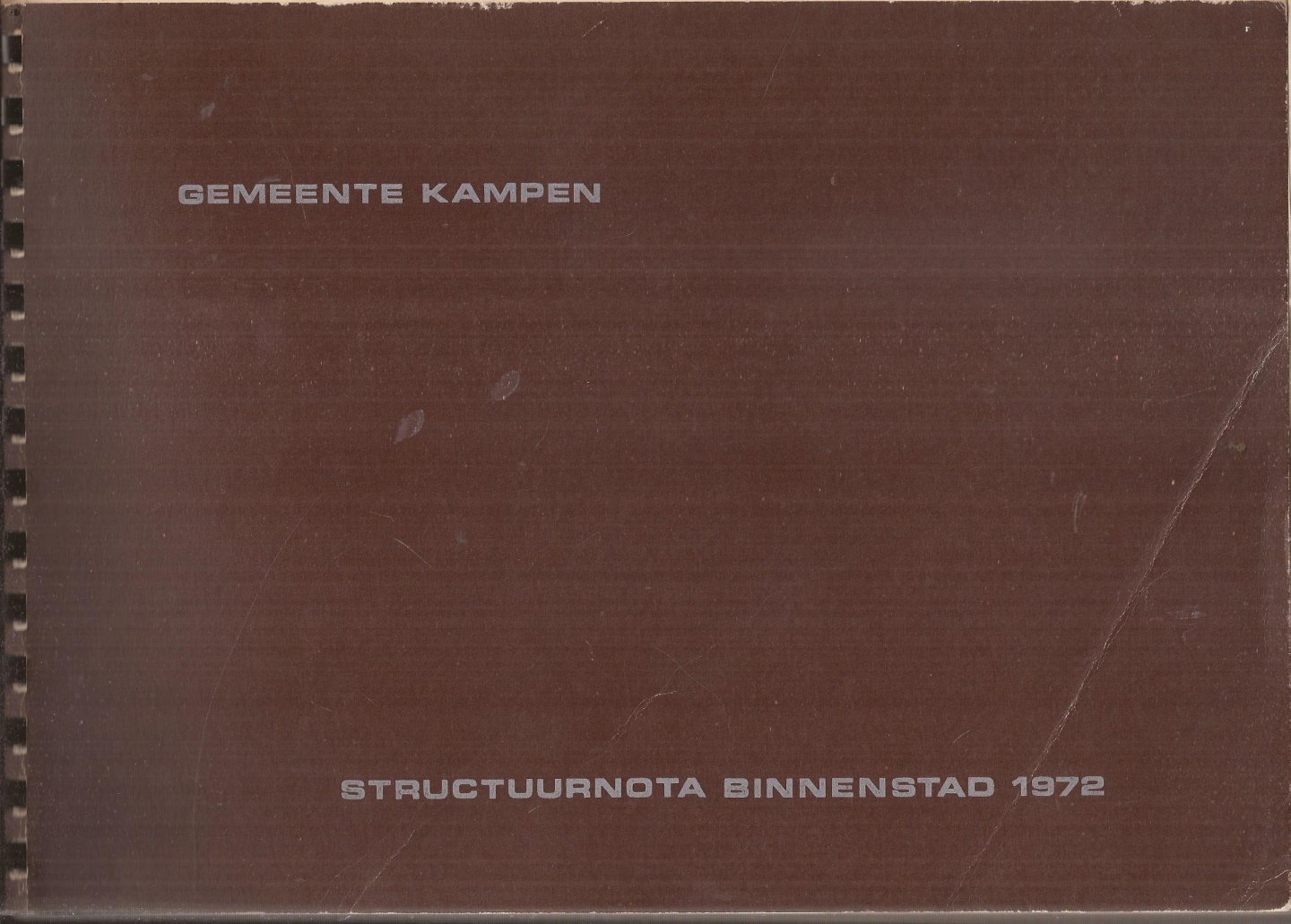 (Afdeling Stadsontwikkeling Gemeente Kampen) - Structuurnota binnenstad gemeente Kampen 1972