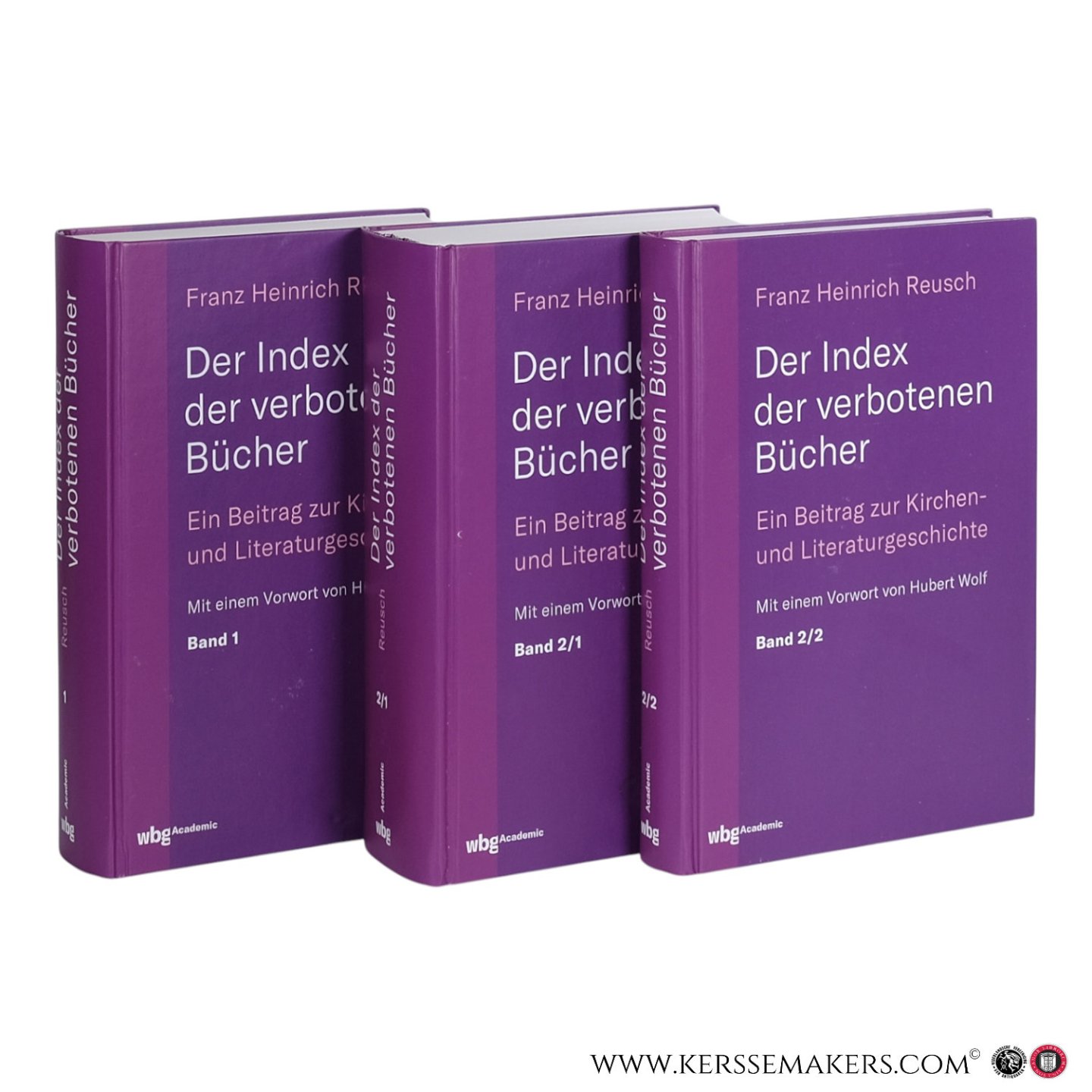 Reusch, Franz Heinrich. - Der Index der verbotenen Bücher. Ein Beitrag zur Kirchen- und Literaturgeschichte. 1–3.