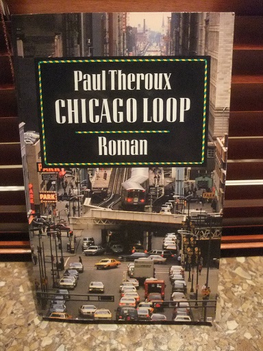 Theroux, Paul - Chicago Loop