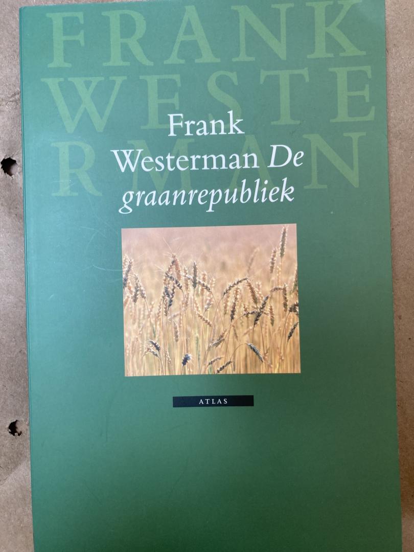 Westerman, F. - De graanrepubliek