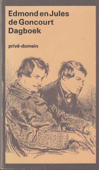 Goncourt, Edmond en Jules de - Dagboek.