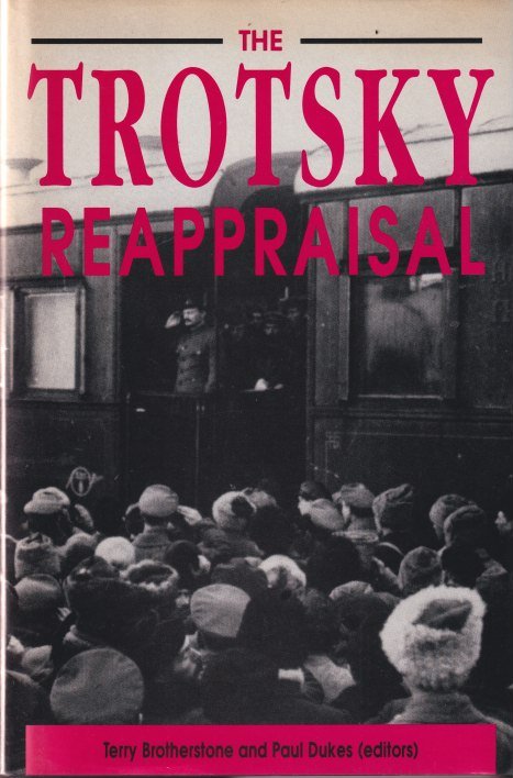Brotherstone, Terry - The Trotsky Reappraisal