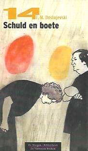 DOSTOJEVSKI F.M. [DOSTOJEFSKI F.M.] - Schuld en boete.