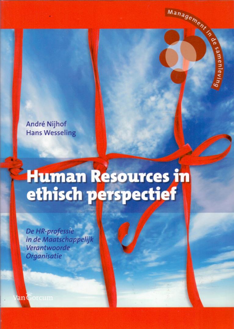 Nijhof, André, Wesseling, Hans ( ds1373B) - Human resources in ethisch perspectief / de HR-professie in de maatschappelijk verantwoorde organisatie