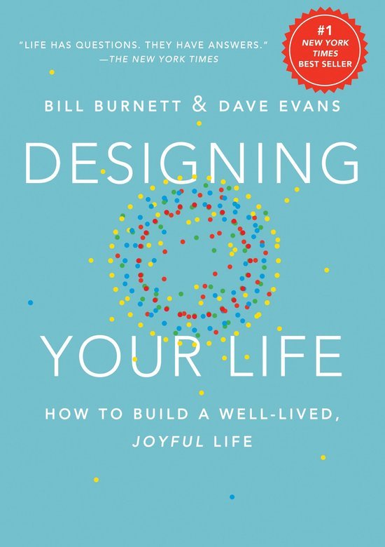 Burnett, Bill, Evans, Dave - Designing Your Life