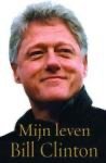 William Jefferson Clinton - Mijn leven