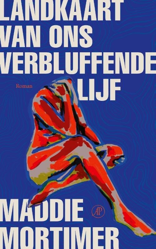 Maddie Mortimer - Landkaart van ons verbluffende lijf